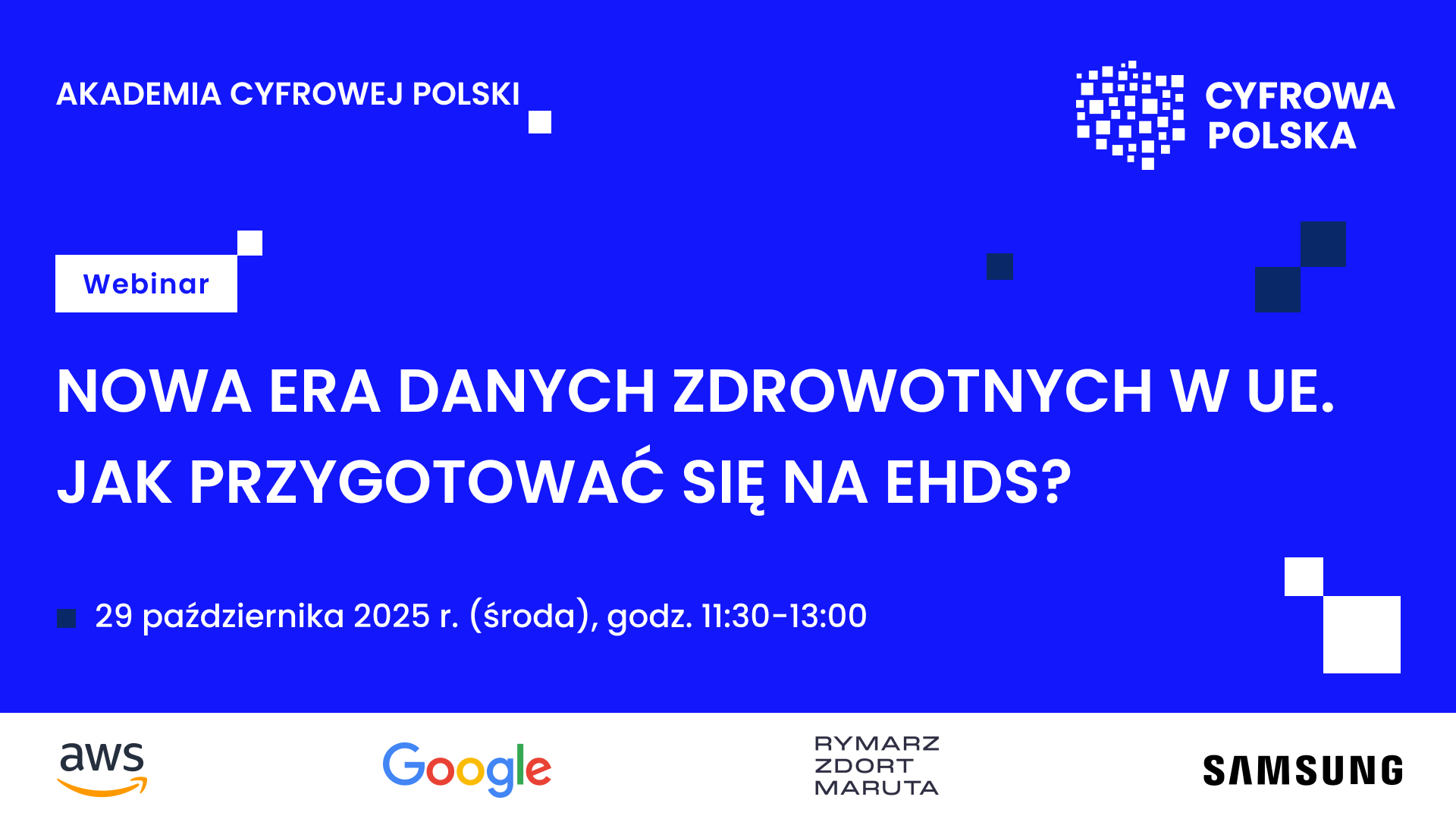 Akademia Cyfrowej Polski: Nowa era danych zdrowotnych w UE. Jak przygotować się na EHDS?